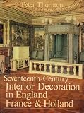 Seventeenth-century interior decoration in England, France and Holland