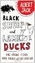 Black Sheep and Lame Ducks: The Origins of Even More Phrases We Use Every Day