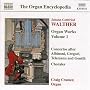 Walther: Organ Works, Vol. 1
