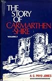 The story of Carmarthenshire