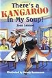 There's a Kangaroo in My Soup! (Cricket Series)