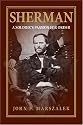 Sherman: A Soldier's Passion for Order