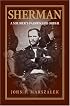 Sherman: A Soldier's Passion for Order