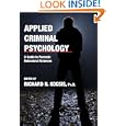 Applied Criminal Psychology: A Guide To Forensic Behavioral Sciences