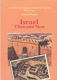 Israel then and now