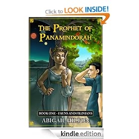 The Prophet of Panamindorah, Book 1 Fauns and Filinians