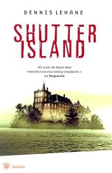 Shutter Island (Shutter Island) (Bolsillo) by Dennis Lehane