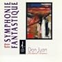 Berlioz: Symphonie Fantastique; Richard Strauss: Don Juan