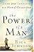 Power of a Man, The: Using Your Influence as a Man of Character
