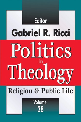 Politics in Theology: 38 (Religion and Public Life)