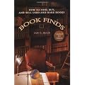 Book Finds: How to Find, Buy, and Sell Used and Rare Books