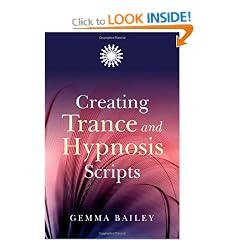 Creating Trance and Hypnosis Scripts