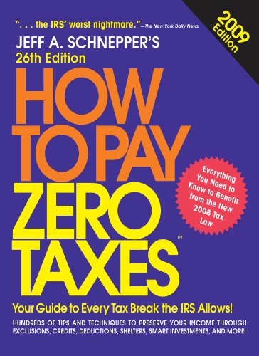 How to Pay Zero Taxes 2009