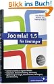 Joomla! 1.5 f�r Einsteiger: Joomla anpassen und erweitern (Galileo Computing)