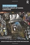 Eyes everywhere : the global growth of camera surveillance