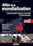 ATLAS DE LA MONDIALISATION 3ED. : FOCUS 2008 CHINE