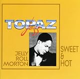 Review Jelly Roll Morton  / Sweet & Hot