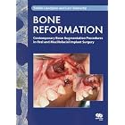 Click here to buy Bone Reformation: Contemporary Bone Augmentation Procedures in Oral and... by Stefan Lundgren and Lars Sennerby.