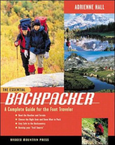 City Travel Guides Discounted  Books : The Essential Backpacker: A Complete Guide for the Foot Traveler