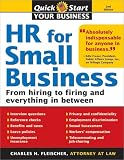 HR for Small Business, 2e: An Essential Guide for Managers, Human Resources Professionals, and Small Business Owners (HR for Small Business: From Hiring to Firing & Everything in)