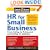 HR for Small Business, 2E: An Essential Guide for Managers, Human Resources Professionals, and Small Business Owners (Quick Start Your Business)