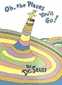 OH, THE PLACES YOU'LL GO!