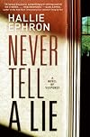 Never Tell a Lie: A Novel of Suspense