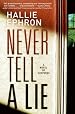 Never Tell a Lie: A Novel of Suspense