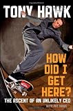 How Did I Get Here: The Ascent of an Unlikely CEO