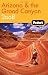 Fodor's Arizona and the Grand Canyon 2008 (Fodor's Gold Guides)
