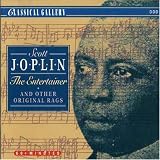 Scott Joplin｜The Entertainer & Other Original Rags