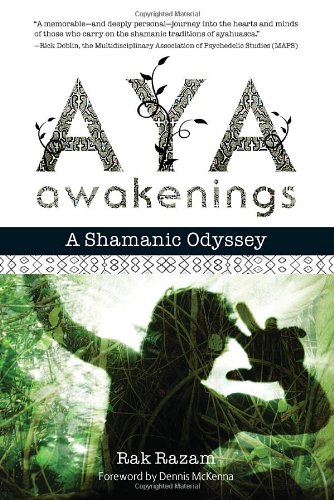 aya awakenings a shamanic odyssey