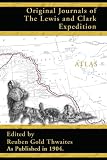 Atlas Accompanying the Original Journals of the Lewis and Clark Expedition 1804-1806, Volume 8
