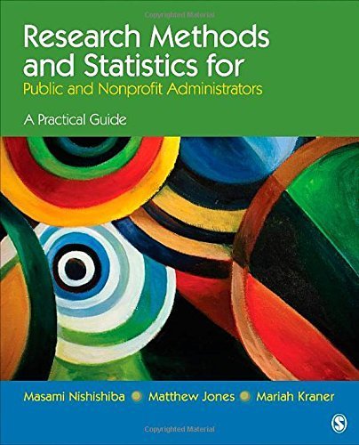 Research Methods and Statistics for Public and Nonprofit Administrators: A Practical Guide 1st edition