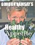 Gordon Ramsay's Healthy Appetite