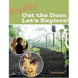 Hey Kids! Out the Door, Let's Explore!
