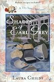 Shades of Earl Grey: A Tea Shop Mystery