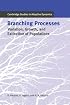 Branching Processes: Variation, Growth, and Extinction of Populations (Cambridge Studies in Adaptive Dynamics)