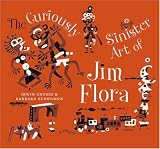 Curiously Sinister Art of Jim Flora