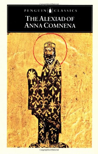 The Alexiad of Anna Comnena (The Penguin Classics)