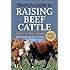 Storey's Guide to Raising Beef Cattle, 3rd Edition