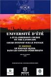 Universit� d'�t� : Cours intensif sur le paysage : Le paysage dans les espaces p�riurbains