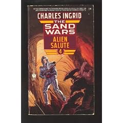 Alien Salute (Sand Wars) by Charles Ingrid