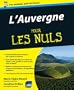 L'Auvergne pour les Nuls