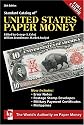 Standard Catalog of United States Paper Money