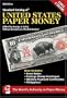 Standard Catalog of United States Paper Money (Standard Catalog of U.S. Paper Money)