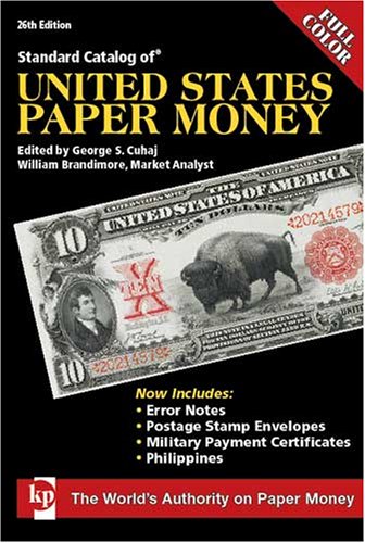 Standard Catalog of United States Paper Money