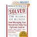 Solved: The Riddle of Illness
