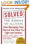 Solved: The Riddle of Illness