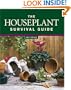 The Houseplant Survival Guide